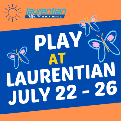 Play at Laurentian July 22 - 26 (Single Days)